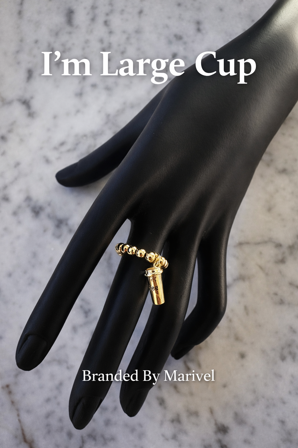 I'm Large Cup ring collection